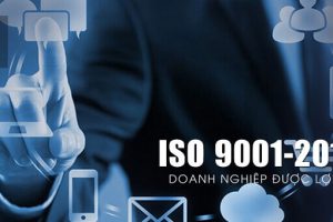 LỢI ÍCH KHI DOANH NGHIỆP ÁP DỤNG CHỨNG NHẬN ISO 9001:2015