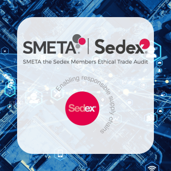 Chứng Nhận Sedex-SMETA – Tiêu chuẩn đạo đức kinh doanh và trách nhiệm xã hội